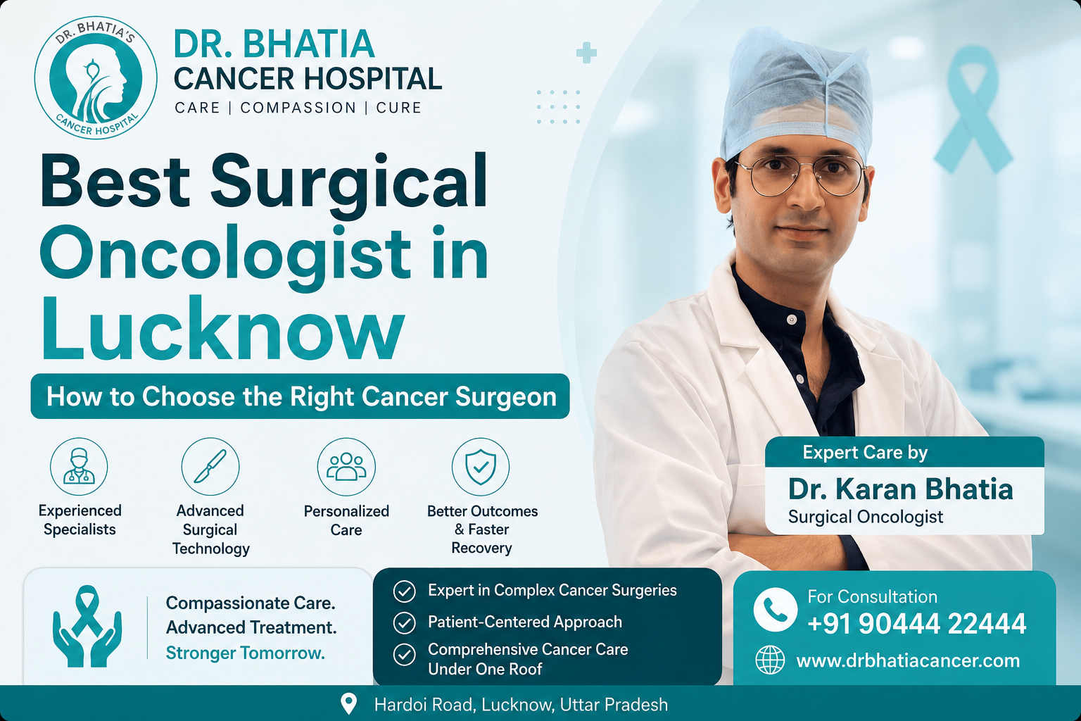 Best Surgical Oncologist in Lucknow - Dr. Bhatia Cancer Hospital
